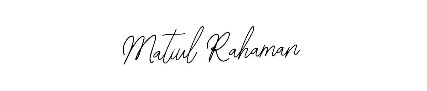 How to make Matiul Rahaman signature? Bearetta-2O07w is a professional autograph style. Create handwritten signature for Matiul Rahaman name. Matiul Rahaman signature style 12 images and pictures png