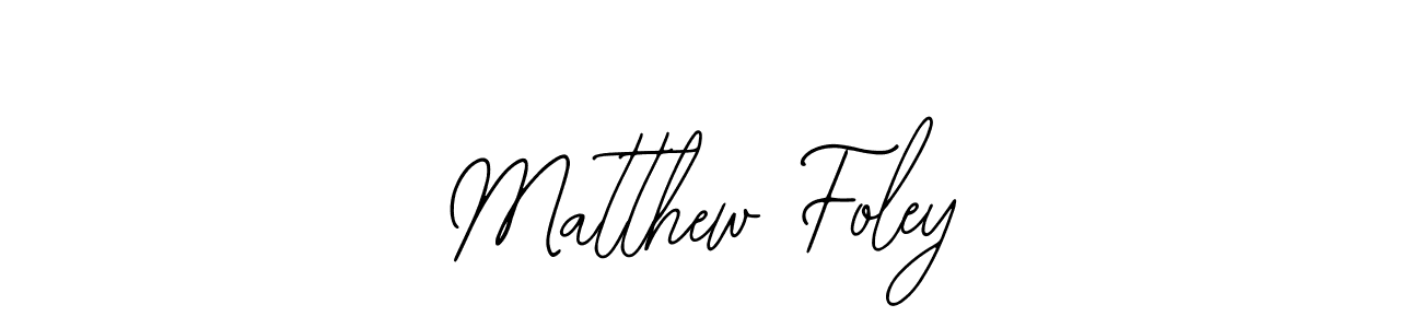 How to make Matthew Foley signature? Bearetta-2O07w is a professional autograph style. Create handwritten signature for Matthew Foley name. Matthew Foley signature style 12 images and pictures png