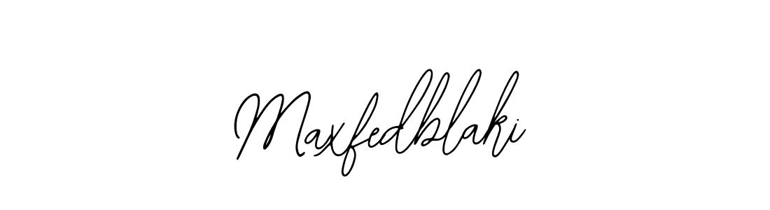 The best way (Bearetta-2O07w) to make a short signature is to pick only two or three words in your name. The name Maxfedblaki include a total of six letters. For converting this name. Maxfedblaki signature style 12 images and pictures png