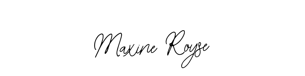 Also we have Maxine Royse name is the best signature style. Create professional handwritten signature collection using Bearetta-2O07w autograph style. Maxine Royse signature style 12 images and pictures png