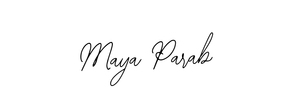 You should practise on your own different ways (Bearetta-2O07w) to write your name (Maya Parab) in signature. don't let someone else do it for you. Maya Parab signature style 12 images and pictures png