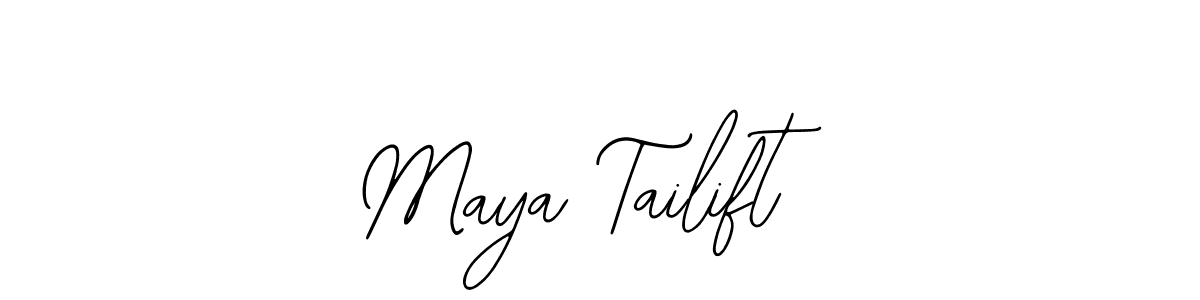 Maya Tailift stylish signature style. Best Handwritten Sign (Bearetta-2O07w) for my name. Handwritten Signature Collection Ideas for my name Maya Tailift. Maya Tailift signature style 12 images and pictures png