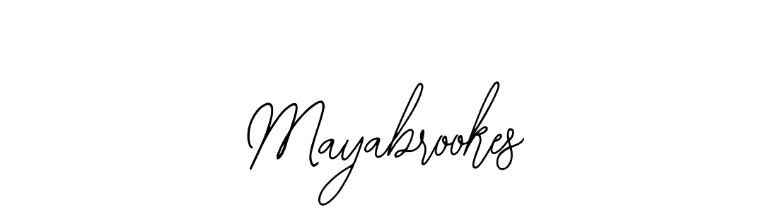 How to make Mayabrookes signature? Bearetta-2O07w is a professional autograph style. Create handwritten signature for Mayabrookes name. Mayabrookes signature style 12 images and pictures png