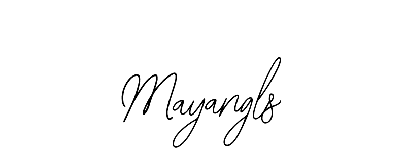 You should practise on your own different ways (Bearetta-2O07w) to write your name (Mayangls) in signature. don't let someone else do it for you. Mayangls signature style 12 images and pictures png