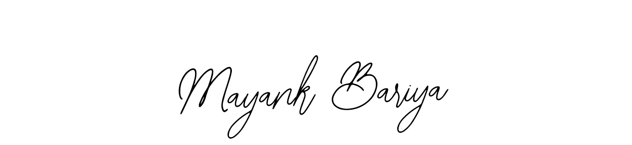 You should practise on your own different ways (Bearetta-2O07w) to write your name (Mayank Bariya) in signature. don't let someone else do it for you. Mayank Bariya signature style 12 images and pictures png