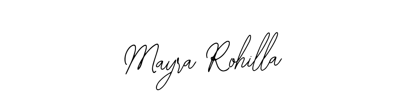 You should practise on your own different ways (Bearetta-2O07w) to write your name (Mayra Rohilla) in signature. don't let someone else do it for you. Mayra Rohilla signature style 12 images and pictures png