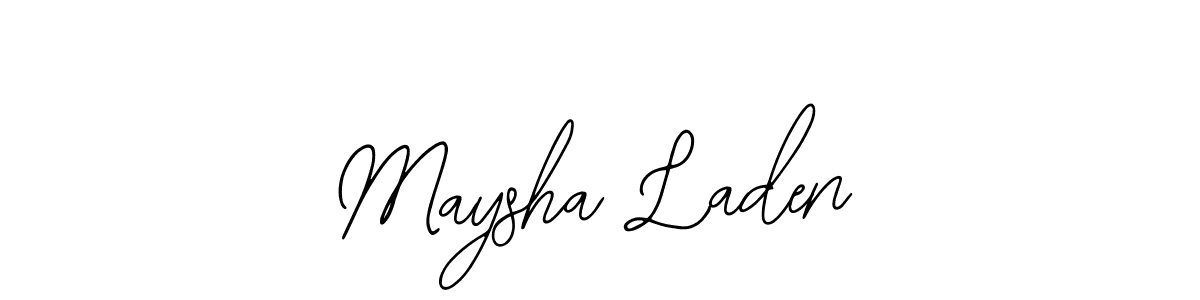 How to make Maysha Laden name signature. Use Bearetta-2O07w style for creating short signs online. This is the latest handwritten sign. Maysha Laden signature style 12 images and pictures png
