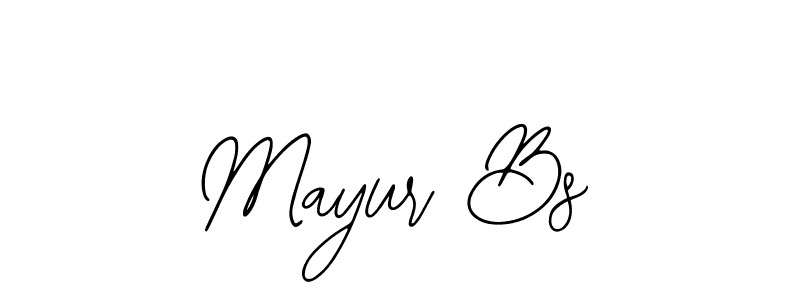 You should practise on your own different ways (Bearetta-2O07w) to write your name (Mayur Bs) in signature. don't let someone else do it for you. Mayur Bs signature style 12 images and pictures png