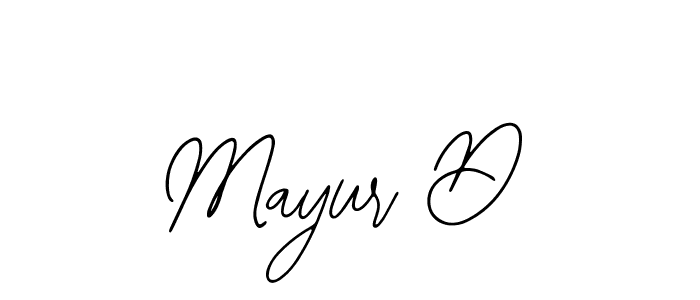 You should practise on your own different ways (Bearetta-2O07w) to write your name (Mayur D) in signature. don't let someone else do it for you. Mayur D signature style 12 images and pictures png