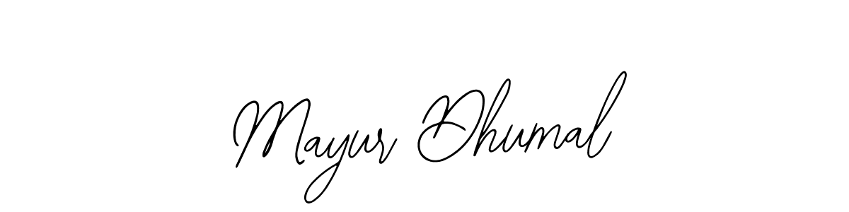 How to make Mayur Dhumal signature? Bearetta-2O07w is a professional autograph style. Create handwritten signature for Mayur Dhumal name. Mayur Dhumal signature style 12 images and pictures png