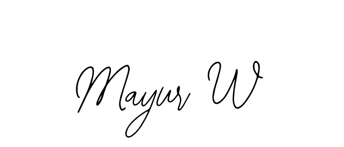 You should practise on your own different ways (Bearetta-2O07w) to write your name (Mayur W) in signature. don't let someone else do it for you. Mayur W signature style 12 images and pictures png