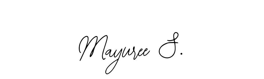 How to make Mayuree S. signature? Bearetta-2O07w is a professional autograph style. Create handwritten signature for Mayuree S. name. Mayuree S. signature style 12 images and pictures png