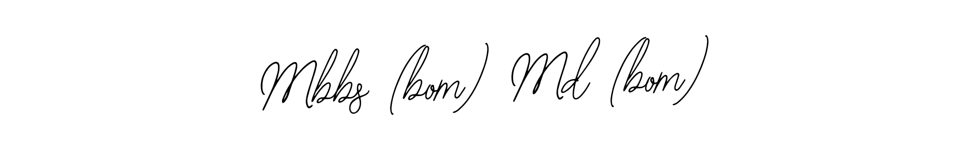 Make a beautiful signature design for name Mbbs (bom) Md (bom). Use this online signature maker to create a handwritten signature for free. Mbbs (bom) Md (bom) signature style 12 images and pictures png