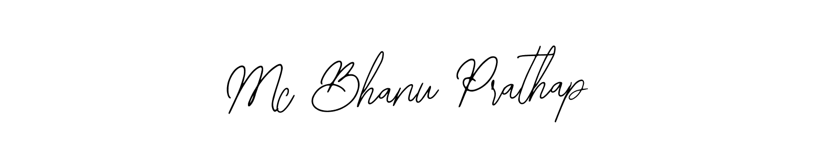 You should practise on your own different ways (Bearetta-2O07w) to write your name (Mc Bhanu Prathap) in signature. don't let someone else do it for you. Mc Bhanu Prathap signature style 12 images and pictures png