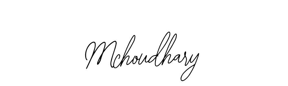It looks lik you need a new signature style for name Mchoudhary. Design unique handwritten (Bearetta-2O07w) signature with our free signature maker in just a few clicks. Mchoudhary signature style 12 images and pictures png