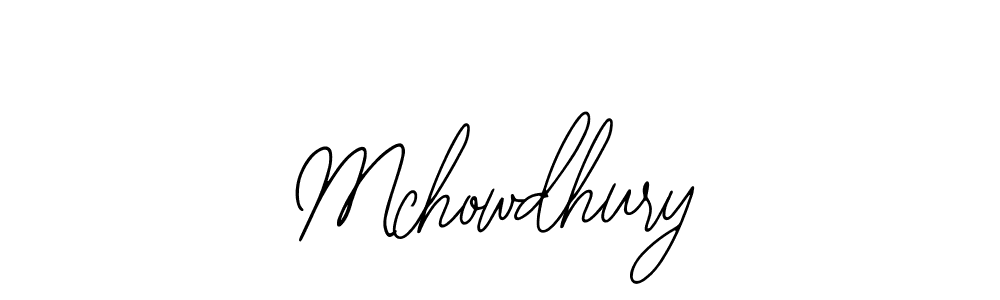 Design your own signature with our free online signature maker. With this signature software, you can create a handwritten (Bearetta-2O07w) signature for name Mchowdhury. Mchowdhury signature style 12 images and pictures png