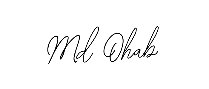 How to make Md Ohab signature? Bearetta-2O07w is a professional autograph style. Create handwritten signature for Md Ohab name. Md Ohab signature style 12 images and pictures png