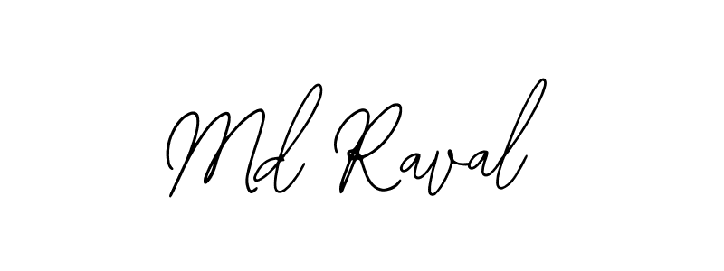 Also we have Md Raval name is the best signature style. Create professional handwritten signature collection using Bearetta-2O07w autograph style. Md Raval signature style 12 images and pictures png