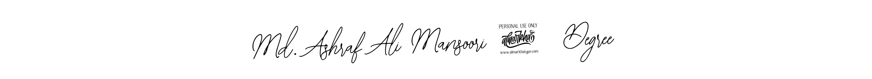 You should practise on your own different ways (Bearetta-2O07w) to write your name (Md. Ashraf Ali Mansoori 45 Degree) in signature. don't let someone else do it for you. Md. Ashraf Ali Mansoori 45 Degree signature style 12 images and pictures png