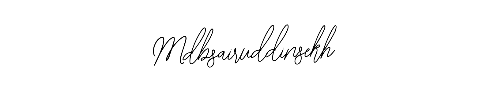 Also we have Mdbsairuddinsekh name is the best signature style. Create professional handwritten signature collection using Bearetta-2O07w autograph style. Mdbsairuddinsekh signature style 12 images and pictures png