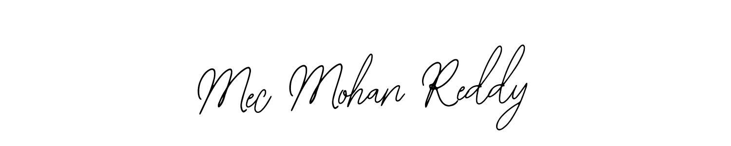 Once you've used our free online signature maker to create your best signature Bearetta-2O07w style, it's time to enjoy all of the benefits that Mec Mohan Reddy name signing documents. Mec Mohan Reddy signature style 12 images and pictures png