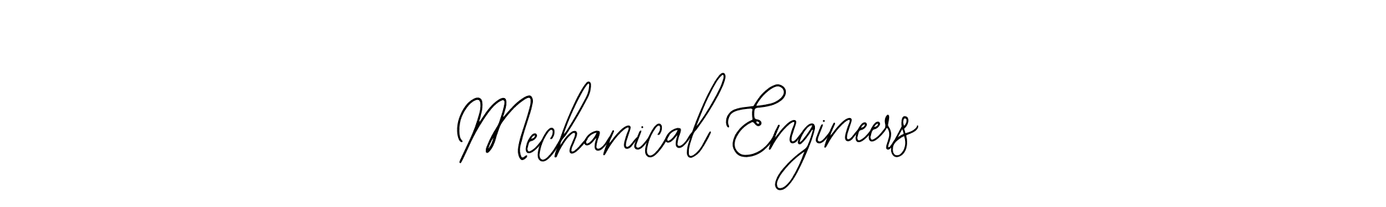 Mechanical Engineers stylish signature style. Best Handwritten Sign (Bearetta-2O07w) for my name. Handwritten Signature Collection Ideas for my name Mechanical Engineers. Mechanical Engineers signature style 12 images and pictures png