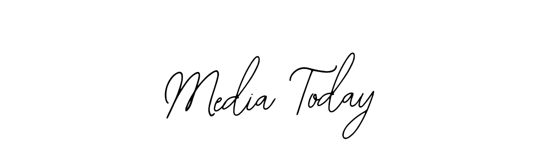 You should practise on your own different ways (Bearetta-2O07w) to write your name (Media Today) in signature. don't let someone else do it for you. Media Today signature style 12 images and pictures png
