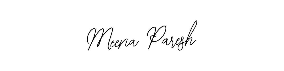 Design your own signature with our free online signature maker. With this signature software, you can create a handwritten (Bearetta-2O07w) signature for name Meena Paresh. Meena Paresh signature style 12 images and pictures png