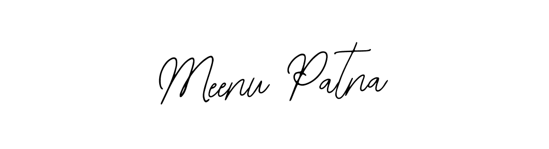 Also we have Meenu Patna name is the best signature style. Create professional handwritten signature collection using Bearetta-2O07w autograph style. Meenu Patna signature style 12 images and pictures png
