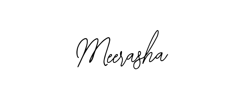 How to make Meerasha signature? Bearetta-2O07w is a professional autograph style. Create handwritten signature for Meerasha name. Meerasha signature style 12 images and pictures png