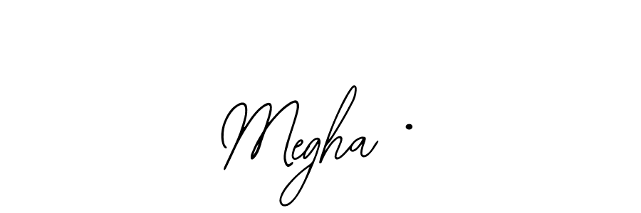 Design your own signature with our free online signature maker. With this signature software, you can create a handwritten (Bearetta-2O07w) signature for name Megha •. Megha • signature style 12 images and pictures png