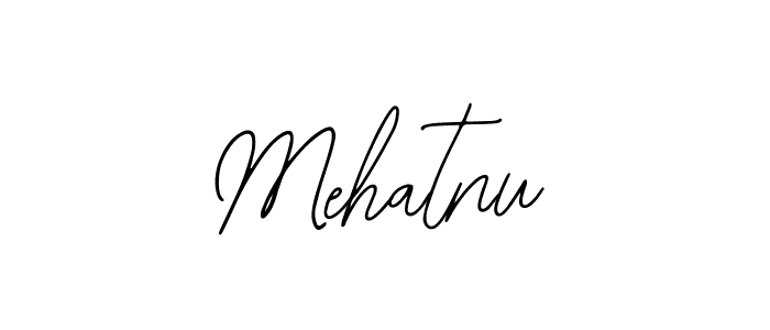 Design your own signature with our free online signature maker. With this signature software, you can create a handwritten (Bearetta-2O07w) signature for name Mehatnu. Mehatnu signature style 12 images and pictures png