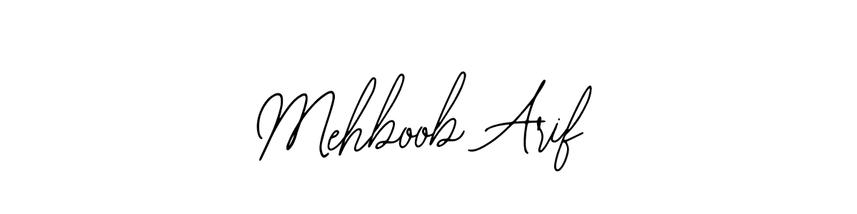 How to make Mehboob Arif signature? Bearetta-2O07w is a professional autograph style. Create handwritten signature for Mehboob Arif name. Mehboob Arif signature style 12 images and pictures png