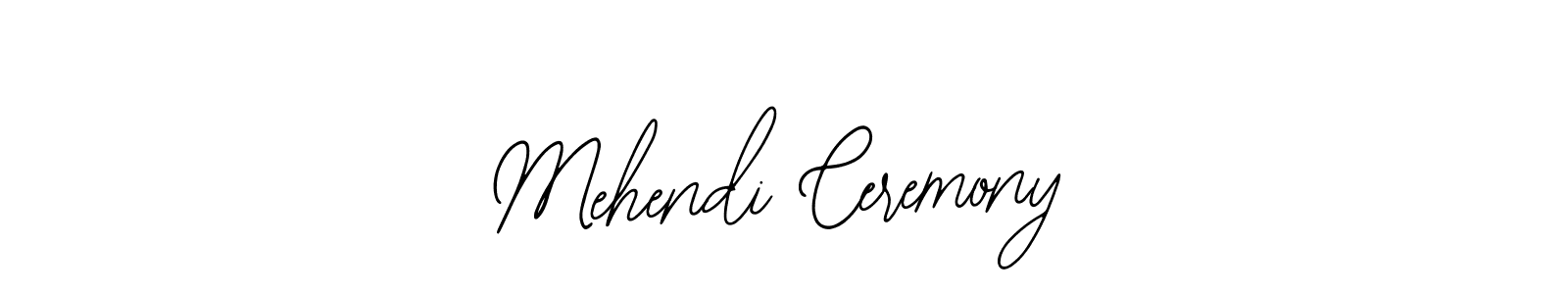 Make a beautiful signature design for name Mehendi Ceremony. Use this online signature maker to create a handwritten signature for free. Mehendi Ceremony signature style 12 images and pictures png