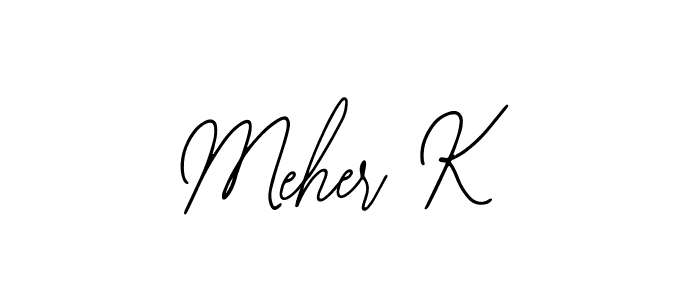 Bearetta-2O07w is a professional signature style that is perfect for those who want to add a touch of class to their signature. It is also a great choice for those who want to make their signature more unique. Get Meher K name to fancy signature for free. Meher K signature style 12 images and pictures png