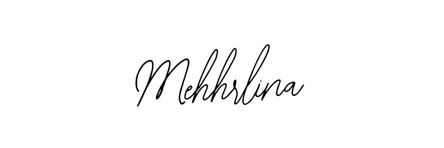 How to make Mehhrlina signature? Bearetta-2O07w is a professional autograph style. Create handwritten signature for Mehhrlina name. Mehhrlina signature style 12 images and pictures png
