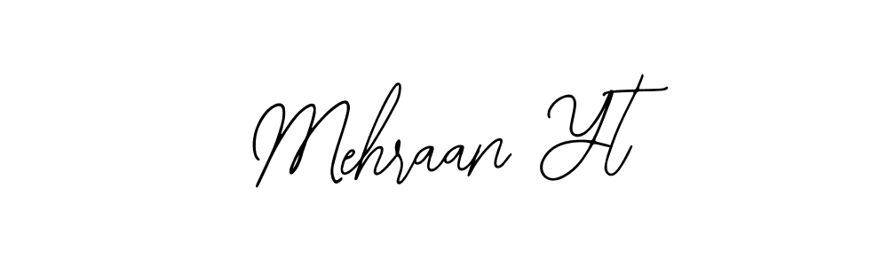 Make a beautiful signature design for name Mehraan Yt. With this signature (Bearetta-2O07w) style, you can create a handwritten signature for free. Mehraan Yt signature style 12 images and pictures png