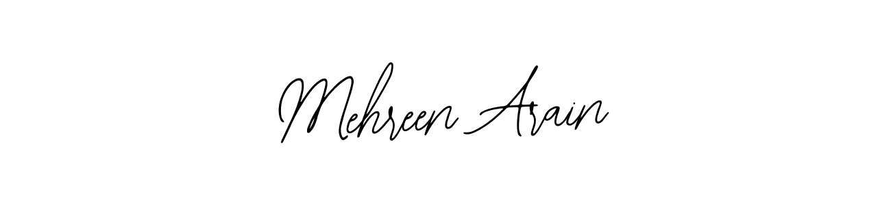 How to make Mehreen Arain signature? Bearetta-2O07w is a professional autograph style. Create handwritten signature for Mehreen Arain name. Mehreen Arain signature style 12 images and pictures png
