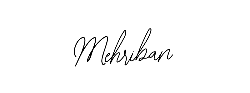 You should practise on your own different ways (Bearetta-2O07w) to write your name (Mehriban) in signature. don't let someone else do it for you. Mehriban signature style 12 images and pictures png