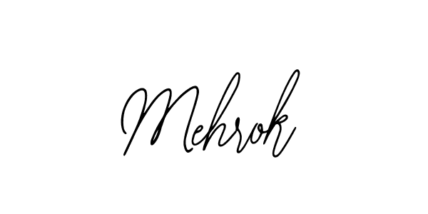 Use a signature maker to create a handwritten signature online. With this signature software, you can design (Bearetta-2O07w) your own signature for name Mehrok. Mehrok signature style 12 images and pictures png