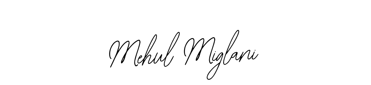 Also You can easily find your signature by using the search form. We will create Mehul Miglani name handwritten signature images for you free of cost using Bearetta-2O07w sign style. Mehul Miglani signature style 12 images and pictures png