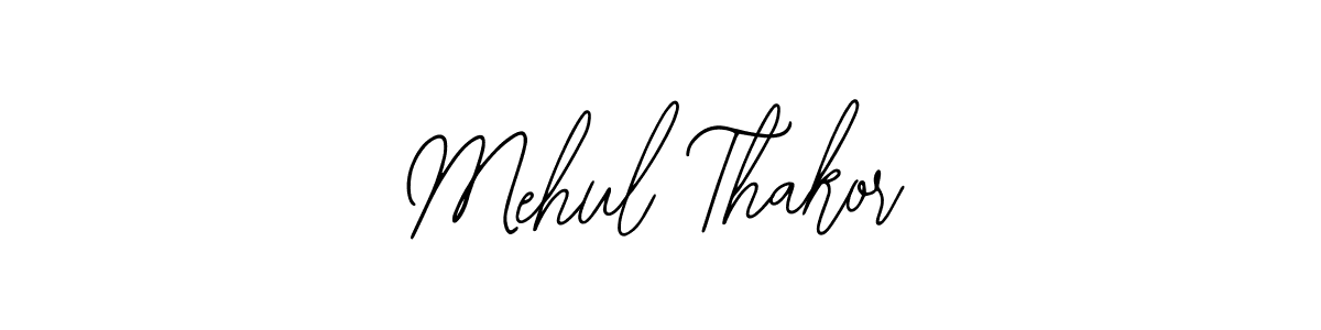 How to make Mehul Thakor name signature. Use Bearetta-2O07w style for creating short signs online. This is the latest handwritten sign. Mehul Thakor signature style 12 images and pictures png