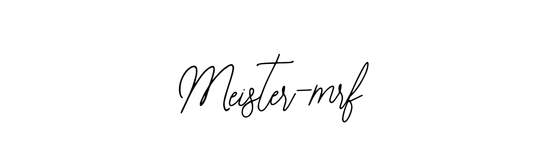 You should practise on your own different ways (Bearetta-2O07w) to write your name (Meister-mrf) in signature. don't let someone else do it for you. Meister-mrf signature style 12 images and pictures png