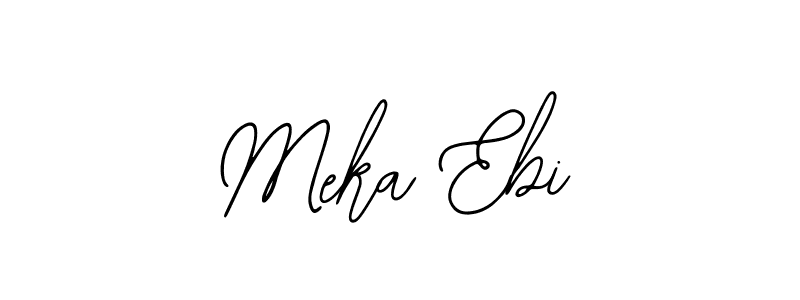 Use a signature maker to create a handwritten signature online. With this signature software, you can design (Bearetta-2O07w) your own signature for name Meka Ebi. Meka Ebi signature style 12 images and pictures png