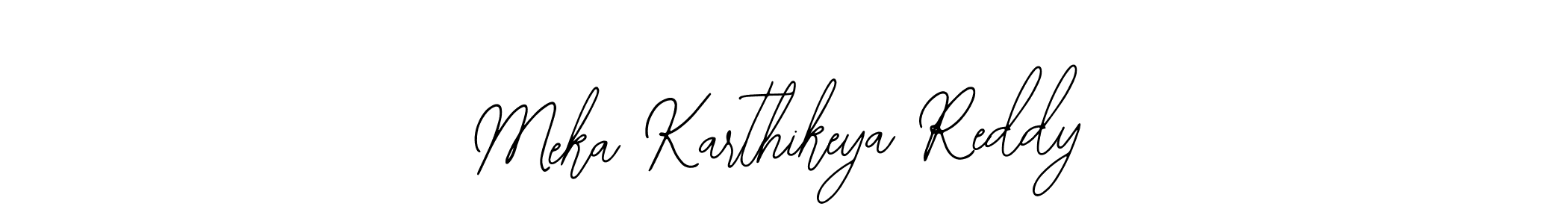 How to make Meka Karthikeya Reddy signature? Bearetta-2O07w is a professional autograph style. Create handwritten signature for Meka Karthikeya Reddy name. Meka Karthikeya Reddy signature style 12 images and pictures png