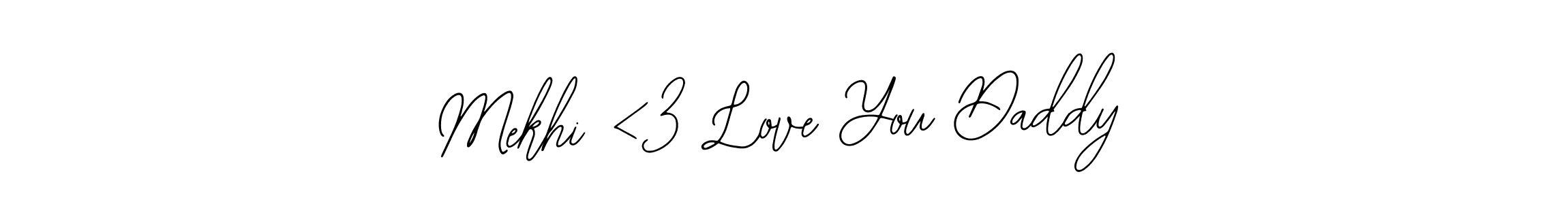 How to make Mekhi <3 Love You Daddy name signature. Use Bearetta-2O07w style for creating short signs online. This is the latest handwritten sign. Mekhi <3 Love You Daddy signature style 12 images and pictures png