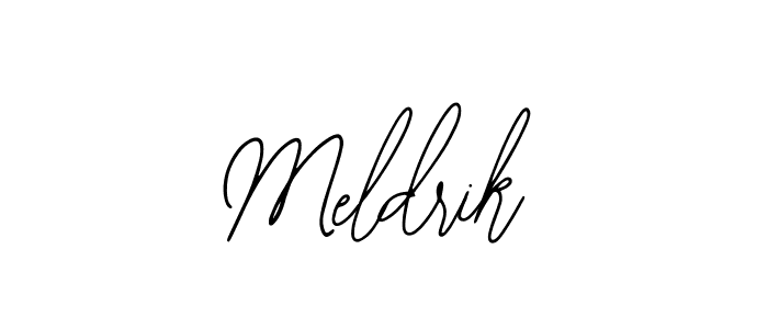 How to make Meldrik signature? Bearetta-2O07w is a professional autograph style. Create handwritten signature for Meldrik name. Meldrik signature style 12 images and pictures png