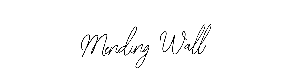 Also we have Mending Wall name is the best signature style. Create professional handwritten signature collection using Bearetta-2O07w autograph style. Mending Wall signature style 12 images and pictures png