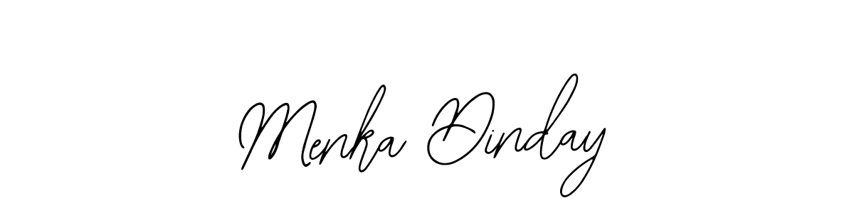 You should practise on your own different ways (Bearetta-2O07w) to write your name (Menka Dinday) in signature. don't let someone else do it for you. Menka Dinday signature style 12 images and pictures png