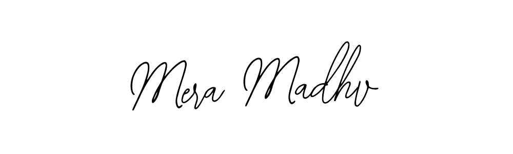 Design your own signature with our free online signature maker. With this signature software, you can create a handwritten (Bearetta-2O07w) signature for name Mera Madhv. Mera Madhv signature style 12 images and pictures png